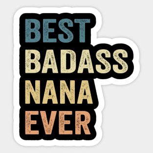 Best Badass Nana Ever Vintage Happy Mother's Day Sticker